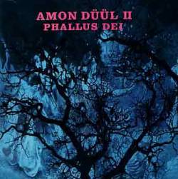Amon Düül (GER) : Phallus Dei